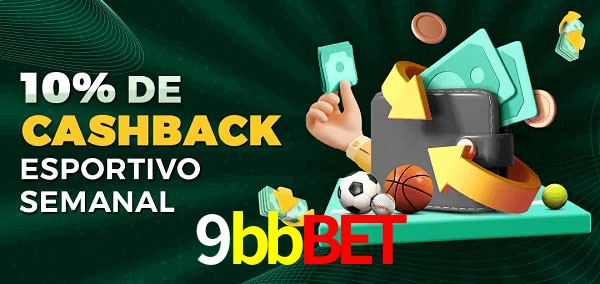 10% de bônus de cashback na 9bbbet